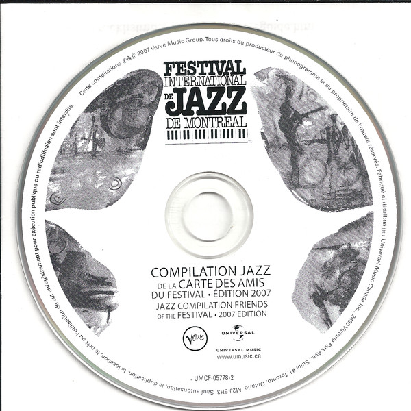 Various - Festival International De Jazz De Montréal - Compilation Jazz 2007 - Carte Des Amis Du Festival - Friends Of The Festival | Universal Music (UMCF-05778-2) Various - Festival International De Jazz De Montréal - Compilation Jazz 2007 - Carte Des Amis Du Festival - Friends Of The Festival | Universal Music (UMCF-05778-2)