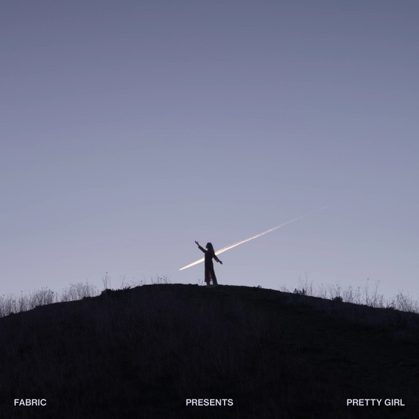 Pretty Girl - Fabric Presents Pretty Girl | Fabric (FABRIC225LP)