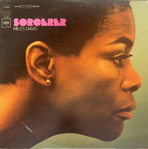 Miles Davis - Sorcerer | Columbia (CS 9532) - main Miles Davis - Sorcerer | Columbia (CS 9532) - main
