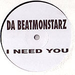 Da Beatmonstarz - I Need You | RLPMix Records (RLPMIX 010) Da Beatmonstarz - I Need You | RLPMix Records (RLPMIX 010)