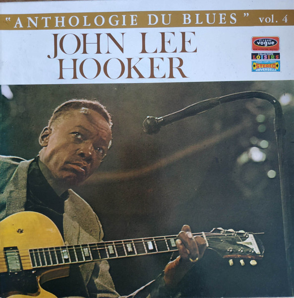 John Lee Hooker - Anthologie Du Blues Vol. 4 | Disques Vogue (590317) - main John Lee Hooker - Anthologie Du Blues Vol. 4 | Disques Vogue (590317) - main