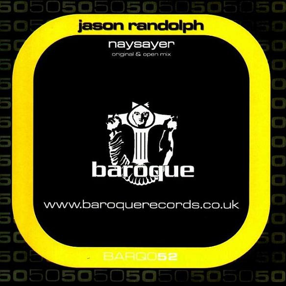 Jason Randolph - Naysayer | Baroque Records (BARQ 052)