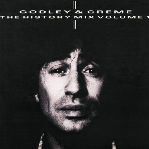 Godley & Creme - The History Mix Volume 1 | Polydor (POLR 2008) - main