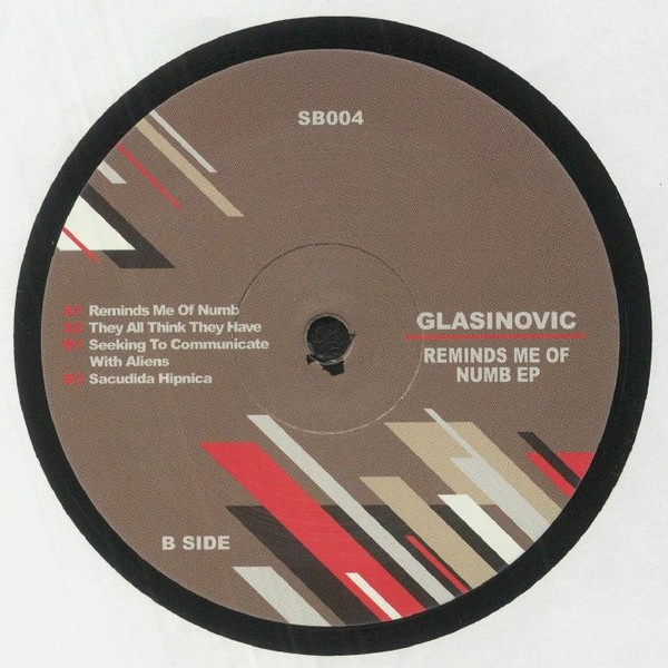 Glasinovic - Reminds Me Of Numb EP | STAR BLAZER (SB004) Glasinovic - Reminds Me Of Numb EP | STAR BLAZER (SB004)
