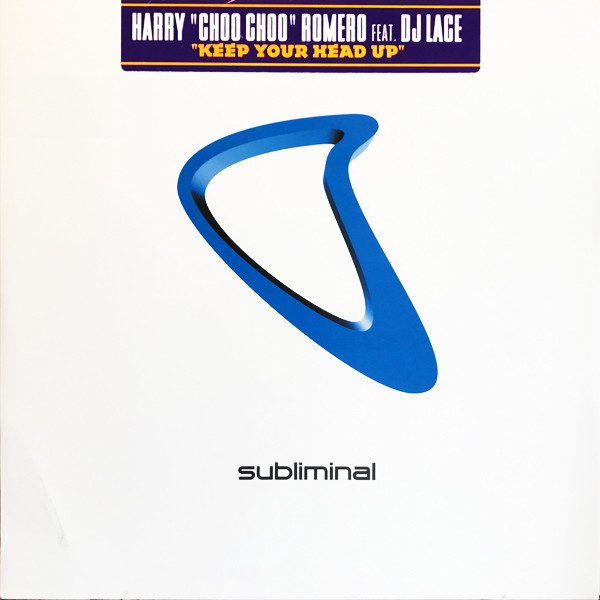 Harry "Choo Choo" Romero Feat. DJ Lace - Keep Your Head Up | Subliminal (SUB 84)