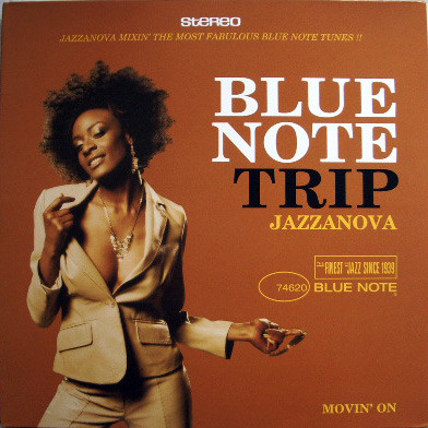 Various , Jazzanova - Blue Note Trip - Jazzanova Movin' On | Blue Note (7243 474620 1 6) Various , Jazzanova - Blue Note Trip - Jazzanova Movin' On | Blue Note (7243 474620 1 6)