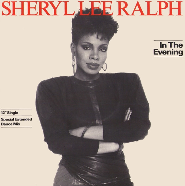 Sheryl Lee Ralph - In The Evening (Special Extended Dance Mix) | Arista (ARIST 12 595) - main