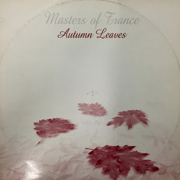 Masters Of Trance - Autumn Leaves | Byte Records (BB 039817-12)