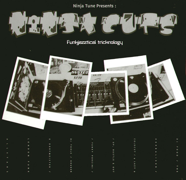 Various - Ninja Cuts : Funkjazztical Tricknology | Ninja Tune (ZEN 15)