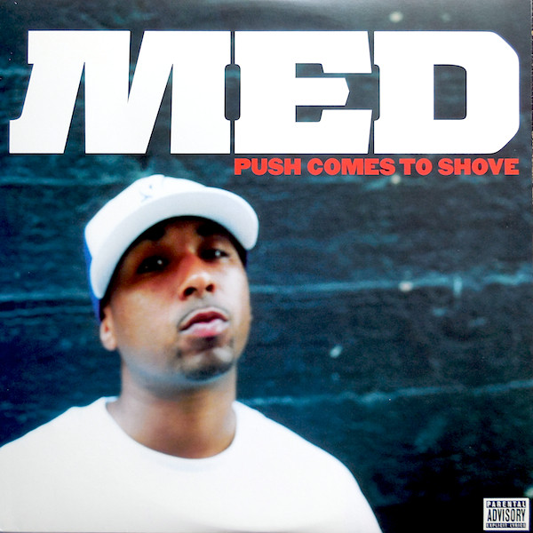 M.E.D. - Push Comes To Shove | Stones Throw Records (STH2108)