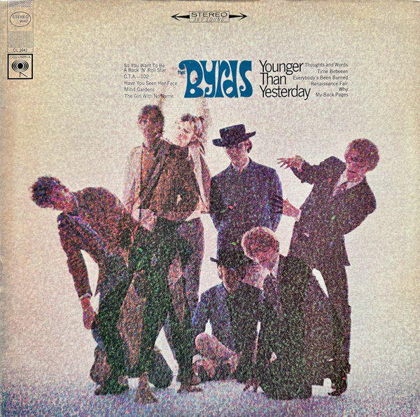 The Byrds - Younger Than Yesterday | Columbia (PC 9442) The Byrds - Younger Than Yesterday | Columbia (PC 9442)