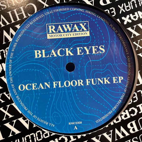 Black Eyes - Ocean Floor Funk EP | Rawax Motor City Edition (RMCE028) - 2