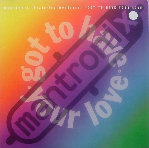 Mantronix Featuring Wondress - Got To Have Your Love | Capitol Records (V-15521)
