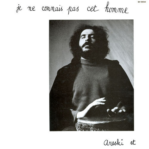 Areski - Brigitte Fontaine - Je Ne Connais Pas Cet Homme | Saravah (SH 10041)