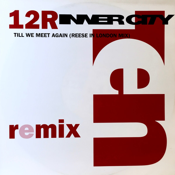 Inner City - Till We Meet Again (Remix) | 10 Records (TENR 337) Inner City - Till We Meet Again (Remix) | 10 Records (TENR 337)