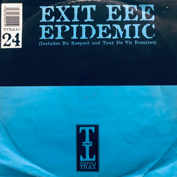 Exit EEE - Epidemic | Tripoli Trax (TTRAX024DJ)