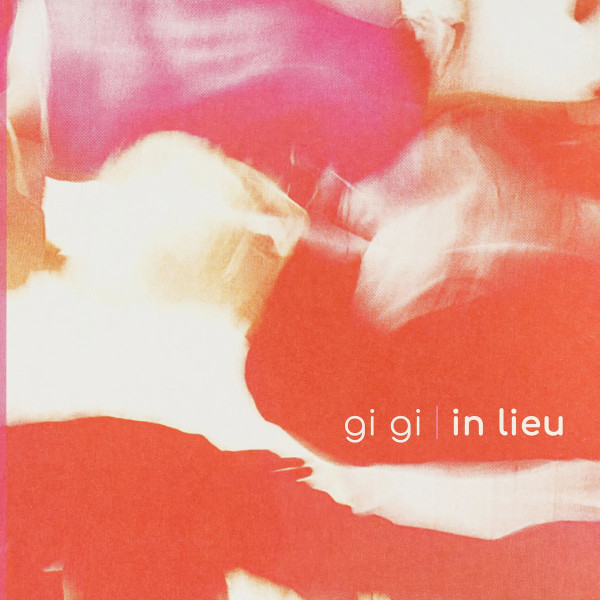 Gi Gi - In Lieu | Mood Hut (MH039)