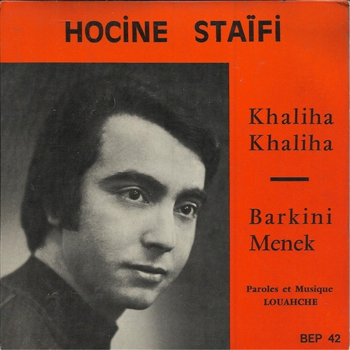 Hocine Staïfi - Khalila Khalila | Disques Bordj El Phen (BEP 42)
