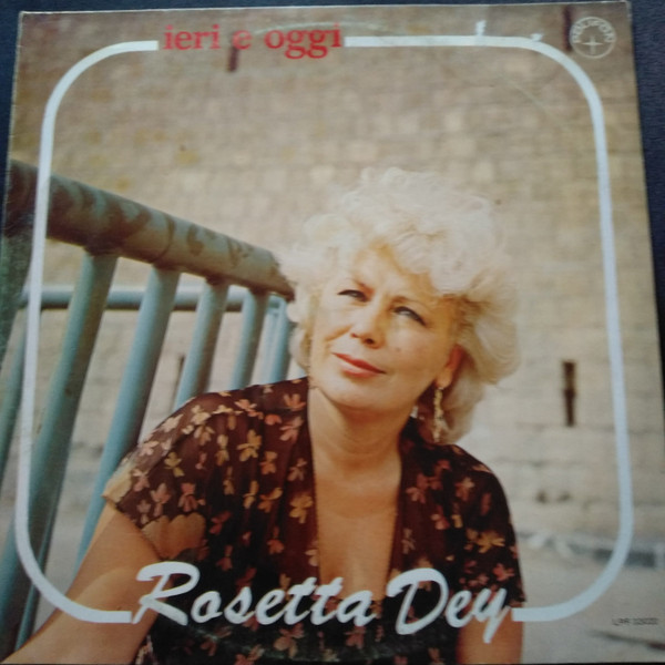 Rosetta Dey - Ieri E Oggi | Polifon (LPF 33020) - main
