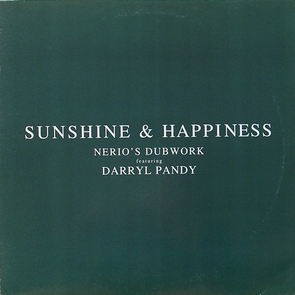 Nerio's Dubwork Featuring Darryl Pandy - Sunshine & Happiness | Spotsound Records (SSR 299008)