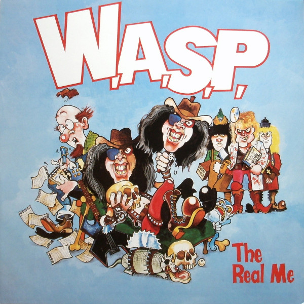 W.A.S.P. - The Real Me | Capitol Records (12 CLS 534) W.A.S.P. - The Real Me | Capitol Records (12 CLS 534)