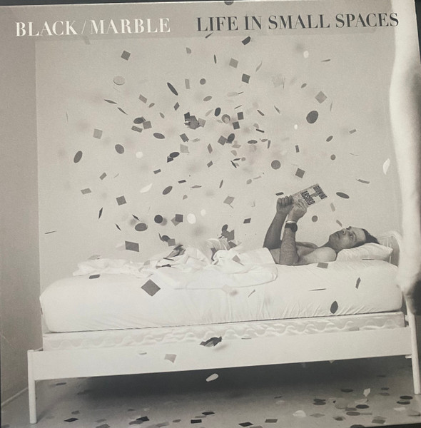 Black Marble - Life in Small Spaces | Sacred Bones Records (SBR-383)