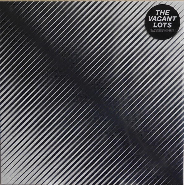 The Vacant Lots - Interzone | Fuzz Club Records (FC132)