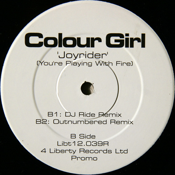 Colour Girl - Joyrider (You're Playing With Fire) | 4 Liberty Records Ltd (LIBT 12039R) - 2