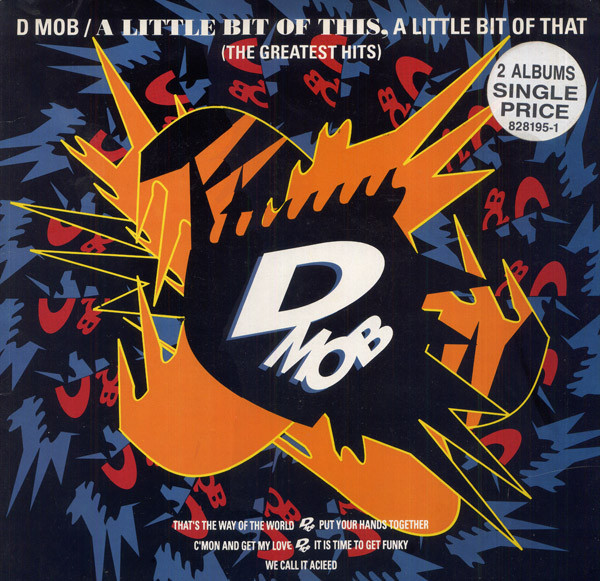 D Mob - A Little Bit Of This, A Little Bit Of That & More | FFRR (828195.1) D Mob - A Little Bit Of This, A Little Bit Of That & More | FFRR (828195.1)