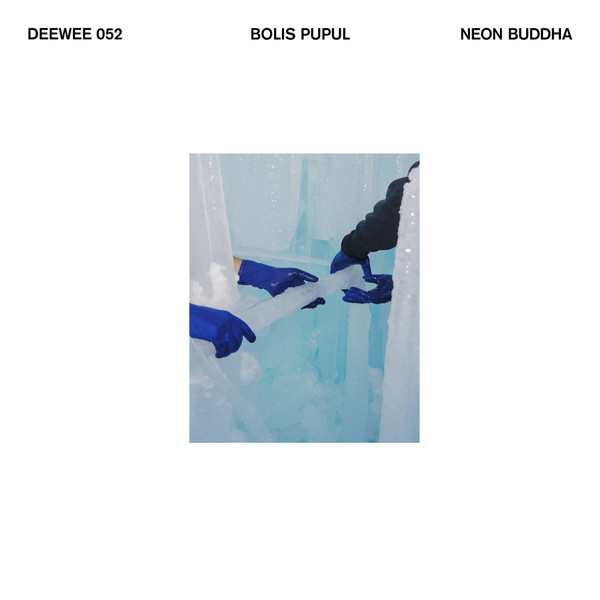 Bolis Pupul - Neon Buddha | Deewee (DEEWEE052)