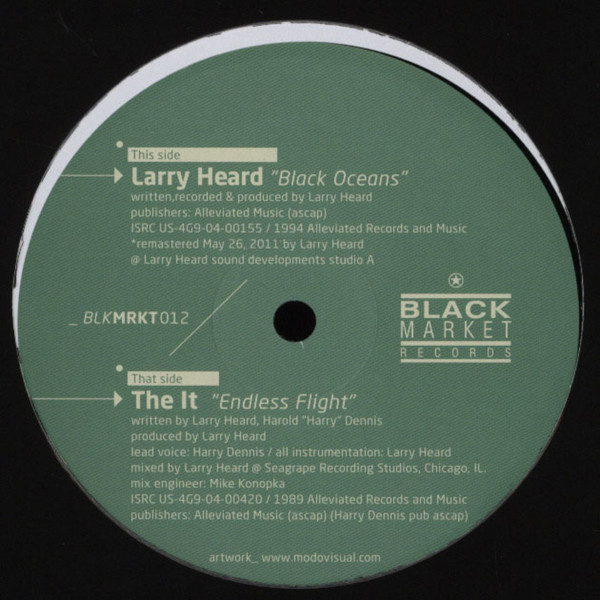 Larry Heard / The It - Black Oceans / Endless Flight | Black Market Records (BLKMRKT012)