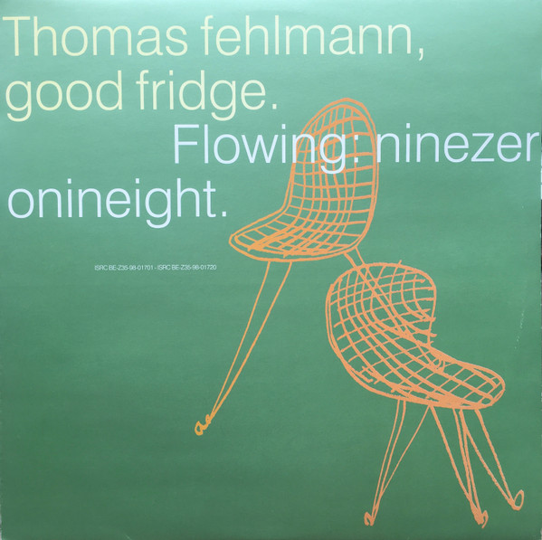 Thomas Fehlmann - Good Fridge. Flowing: Ninezeronineight. | Apollo (AMB 8951 LP)