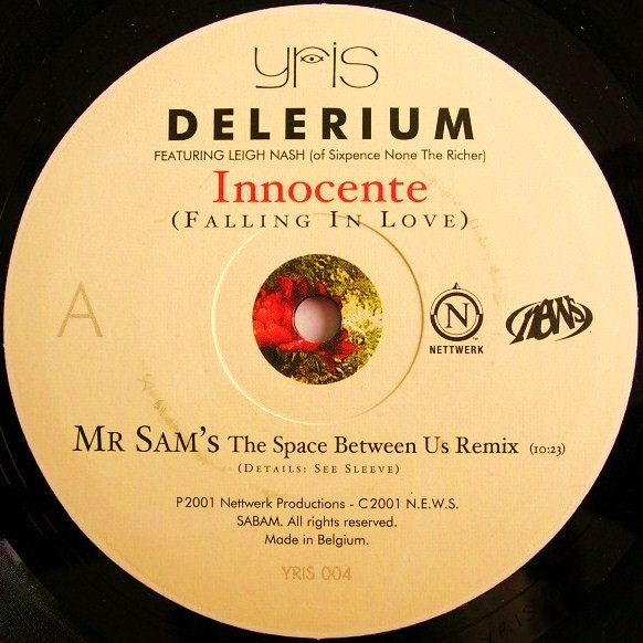 Delerium Featuring Leigh Nash - Innocente (Falling In Love) (Mr Sam / Lost Witness Mixes) | Yris (YRIS 004) - 3 Delerium Featuring Leigh Nash - Innocente (Falling In Love) (Mr Sam / Lost Witness Mixes) | Yris (YRIS 004) - 3