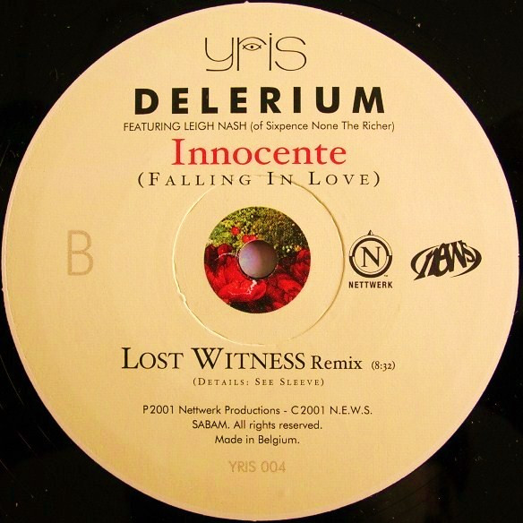 Delerium Featuring Leigh Nash - Innocente (Falling In Love) (Mr Sam / Lost Witness Mixes) | Yris (YRIS 004) - 4 Delerium Featuring Leigh Nash - Innocente (Falling In Love) (Mr Sam / Lost Witness Mixes) | Yris (YRIS 004) - 4
