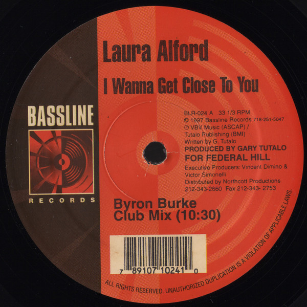 Laura Alford - I Wanna Get Close To You | Bassline Records (BLR-024) Laura Alford - I Wanna Get Close To You | Bassline Records (BLR-024)
