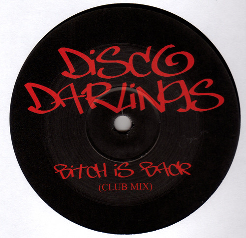 Disco Darlings - Bitch Is Back | Not On Label (DARLING-2)