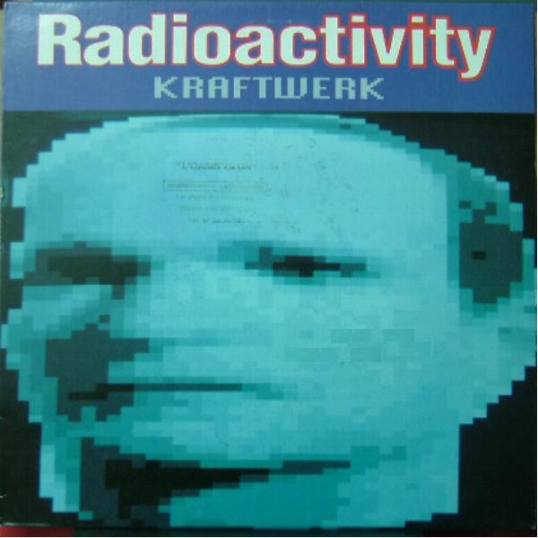 Kraftwerk - Radioactivity | EMI France (SP 1548)