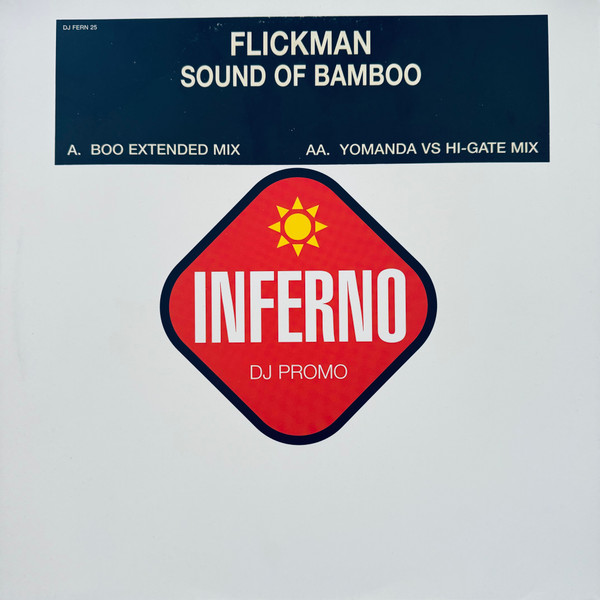 Flickman - The Sound Of Bamboo | Inferno (DJ FERN 25)