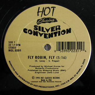 Silver Convention - Fly Robin, Fly / Get Up And Boogie | Hot Classics (HCL 2231)