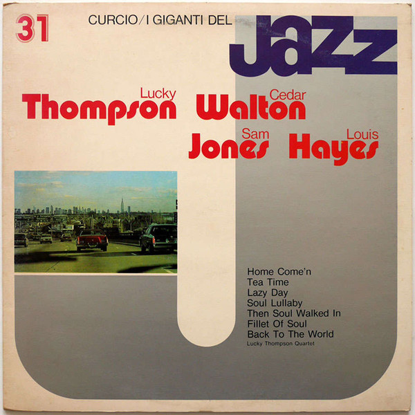 Lucky Thompson , Cedar Walton , Sam Jones , Louis Hayes - I Giganti Del Jazz Vol. 31 | Curcio (GJ-31)