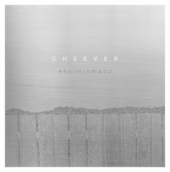 Pochette de Cheever — Ensimismado