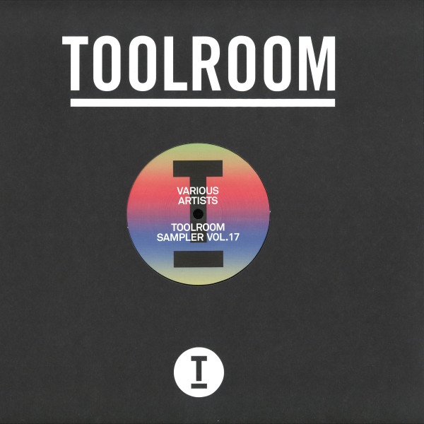 Various - Toolroom Sampler Vol. 17 | Toolroom Records (TOOL1281) Various - Toolroom Sampler Vol. 17 | Toolroom Records (TOOL1281)