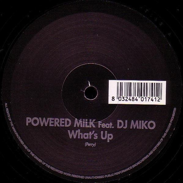 Powered Milk Feat. DJ Miko - What's Up | House Traxx (HT 063)