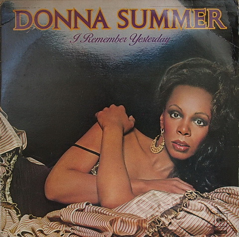 Donna Summer - I Remember Yesterday | CBS (CBS 31718) - main Donna Summer - I Remember Yesterday | CBS (CBS 31718) - main