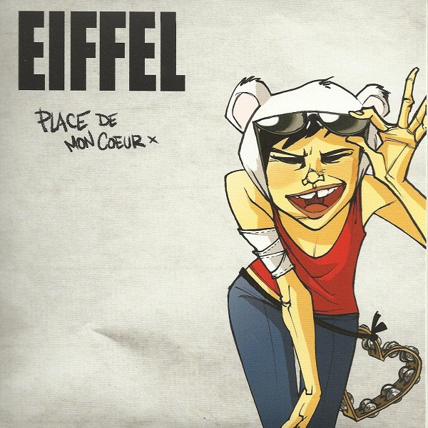 Eiffel - Place De Mon Cœur | [PIAS] Recordings France (PIASF210S)