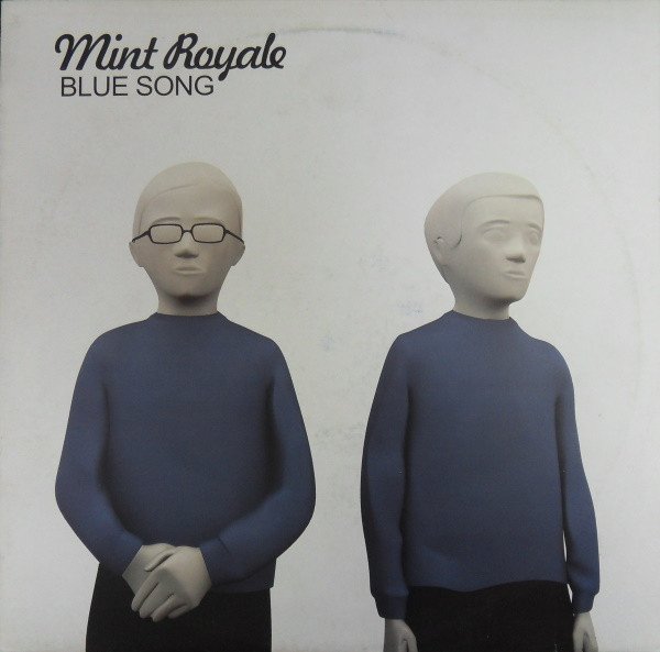 Mint Royale - Blue Song | Faith & Hope Records Limited (FH12030)