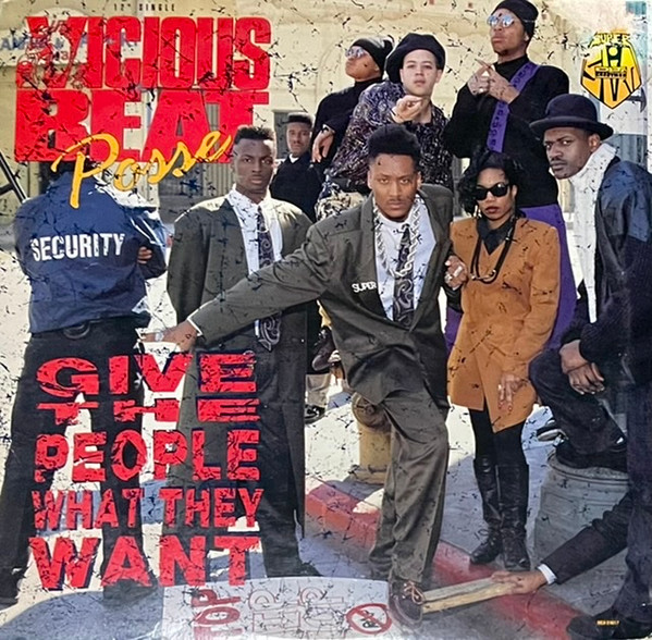 Vicious Beat Posse - Give The People What They Want | MCA Records (MCA-24017)
