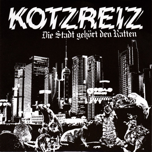 Kotzreiz - Die Stadt Gehört Den Ratten | Aggressive Punk Produktionen (AGP037-3) - main