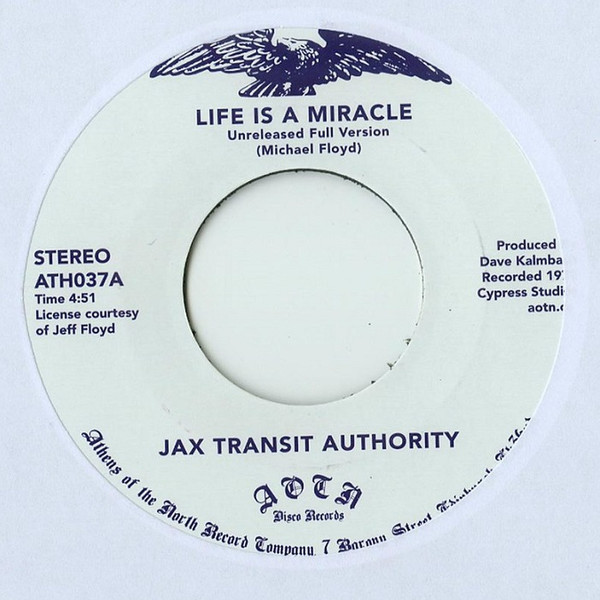 Jax Transit Authority - Life Is A Miracle | Athens Of The North (ATH037) - main Jax Transit Authority - Life Is A Miracle | Athens Of The North (ATH037) - main