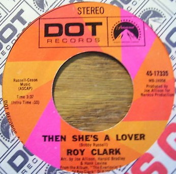 Roy Clark - Then She's A Lover / Say Amen | Dot Records (45-17335) Roy Clark - Then She's A Lover / Say Amen | Dot Records (45-17335)